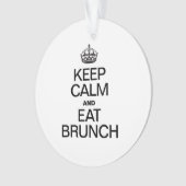 BEHALT CALM UND ESSEN BRUNCH ORNAMENT (Vorderseite)