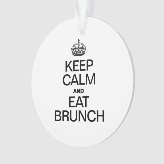 BEHALT CALM UND ESSEN BRUNCH ORNAMENT (Vorderseite)