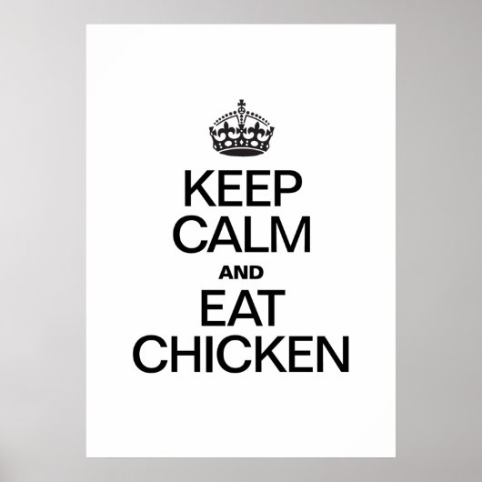 BEHALT CALM UND ESSEN CHICKEN POSTER (Vorne)
