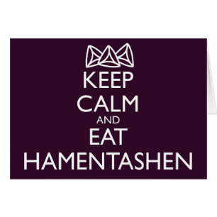 BEHALT CALM UND ESSEN HAMENTASHEN