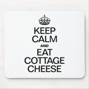 BEHALT CALM UND ESSEN HÜTTE KÄSE MOUSEPAD