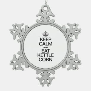 BEHALT CALM UND ESSEN KETTLE CORN SCHNEEFLOCKEN Zinn-Ornament