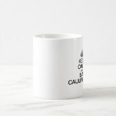 BEHALT CALM UND ESSEN KULIFLOWER KAFFEETASSE (Mittel)