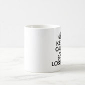 BEHALT CALM UND ESSEN LOBSTER KAFFEETASSE (Mittel)