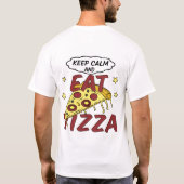 Behalt Calm und essen Pizza Pepperoni Slice Graphi T-Shirt (Rückseite)