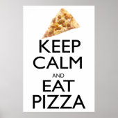 Behalt Calm und essen Pizza Poster (Vorne)