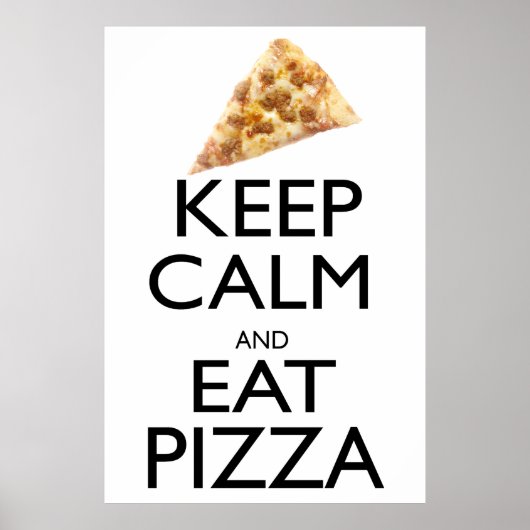 Behalt Calm und essen Pizza Poster (Vorne)