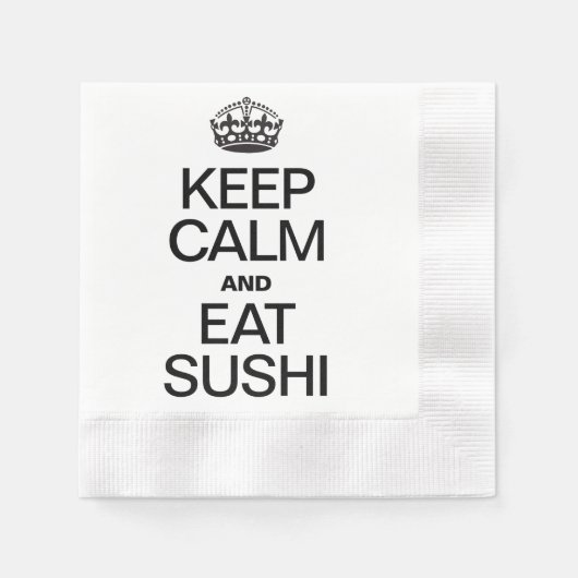 BEHALT CALM UND ESSEN SUSHI SERVIETTE (Vorderseite)