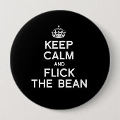 BEHALT CALM UND FLICK THE BEAN - WHITE -.pnnn Button (Vorderseite)