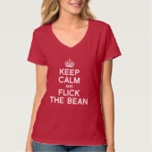 BEHALT CALM UND FLICK THE BEAN - WHITE -.pnnn T-Shirt (Vorderseite)