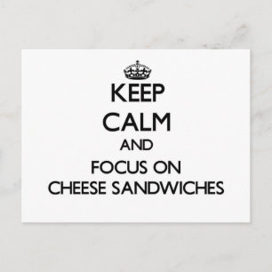 Behalt Calm und Fokus auf Käse Sandwiches Postkarte