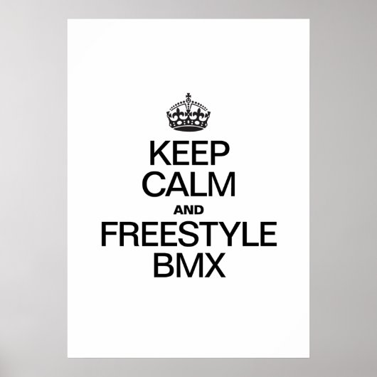 BEHALT CALM UND FREESTYP BMX POSTER (Vorne)