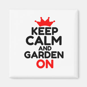BEHALT CALM UND GARTEN AUF MAGNET