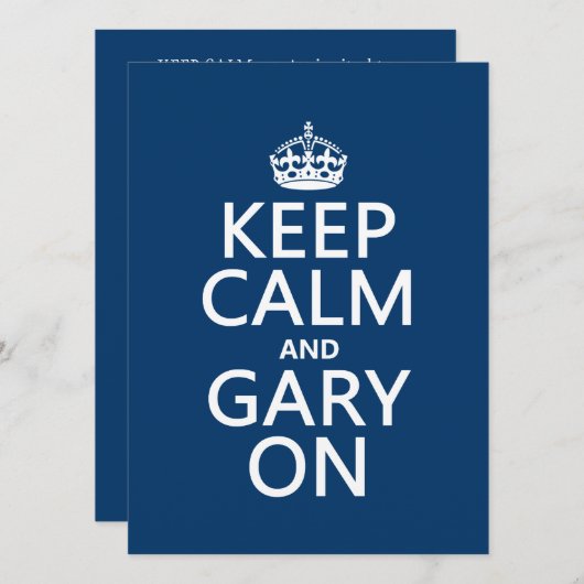 Behalt Calm und Gary On (beliebige Farbe) Einladung (Vorne/Hinten)