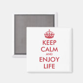 BEHALT CALM UND GENIESSEN SIE DAS LEBEN - rot Magnet (Vorderseite/Rückseite)