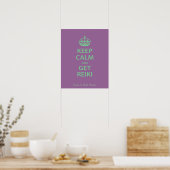 Behalt Calm und Get Reiki Poster (Küche)