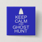 Behalt Calm und Ghost Hunt (Parody) Button (Vorderseite)