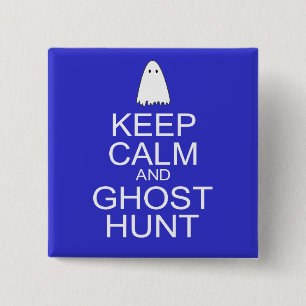Behalt Calm und Ghost Hunt (Parody) Button