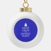 Behalt Calm und Ghost Hunt (Parody) Keramik Kugel-Ornament (Vorderseite)