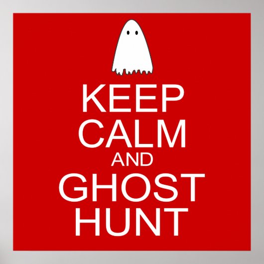 Behalt Calm und Ghost Hunt (Parody) Poster (Vorne)
