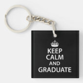 Behalt Calm und Graduate Funny Abschluss Schlüsselanhänger (Vorderseite)