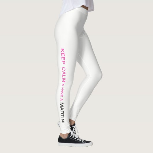 "BEHALT CALM UND HABE EINE MARTINI" LEGGINGS (Rechts)