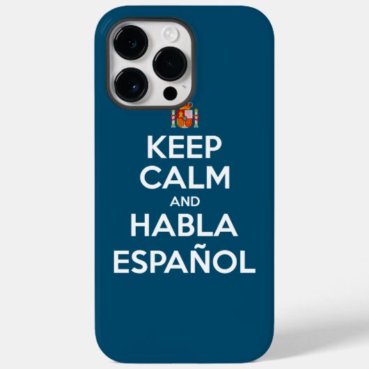 Behalt Calm und Habla Español Case-Mate iPhone Hülle (Rückseite)