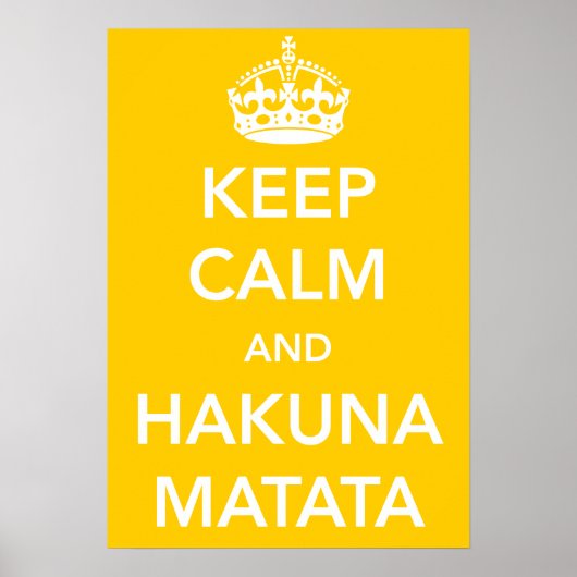 Behalt Calm und Hakuna Matata Poster (Vorne)