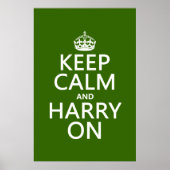 Behalt Calm und Harry On (beliebige Farbe) Poster (Vorne)
