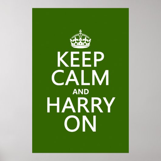 Behalt Calm und Harry On (beliebige Farbe) Poster (Vorne)