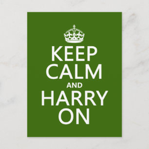 Behalt Calm und Harry On (beliebige Farbe) Postkarte