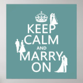 Behalt Calm und Heiraten On (beliebiger Farbhinter Poster (Vorne)