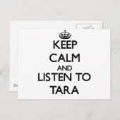 Behalt Calm und höre Tara zu Postkarte (Vorne/Hinten)