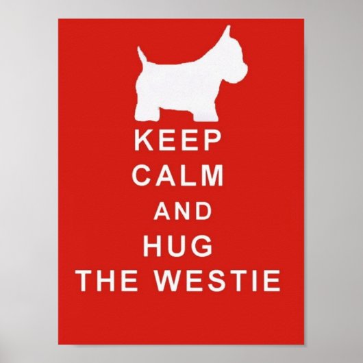 BEHALT CALM UND HUG DER WESTIE POSTER GEBURTSTAG (Vorne)