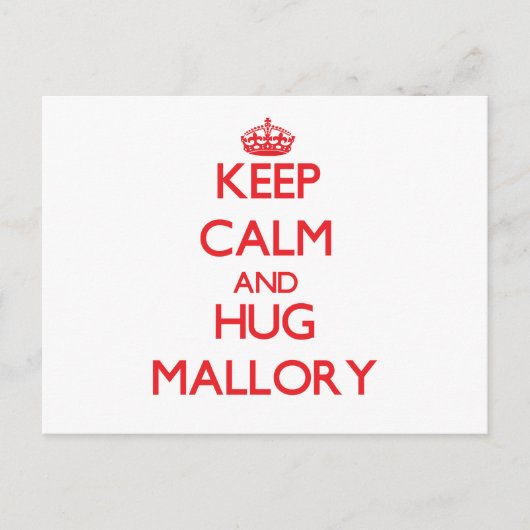 Behalt Calm und Hug Mallory Postkarte (Vorderseite)