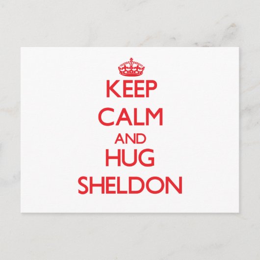Behalt Calm und HUG Sheldon Postkarte (Vorderseite)