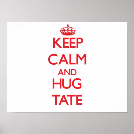 Behalt Calm und HUG Tate Poster (Vorne)