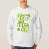 Behalt Calm und Irish On Fun St. Patrick's Day T-Shirt (Vorderseite)