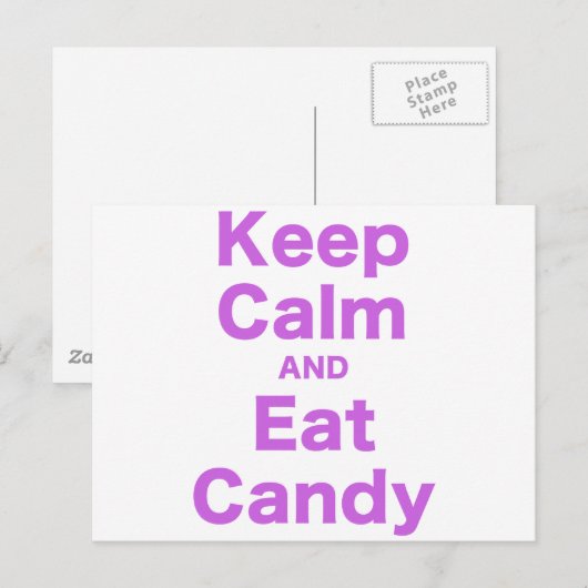 Behalt Calm und iss Candy Postkarte (Vorne/Hinten)