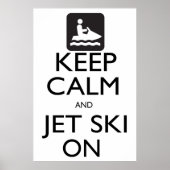 Behalt Calm und Jet Ski on Poster (Vorne)