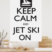 Behalt Calm und Jet Ski on Poster (Küche)