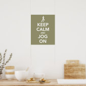 Behalt Calm und Jog On Poster (Küche)
