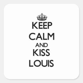 Behalt Calm und Kiss Louis Quadratischer Aufkleber