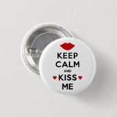 Behalt Calm und Kiss Me Button (Vorne & Hinten)