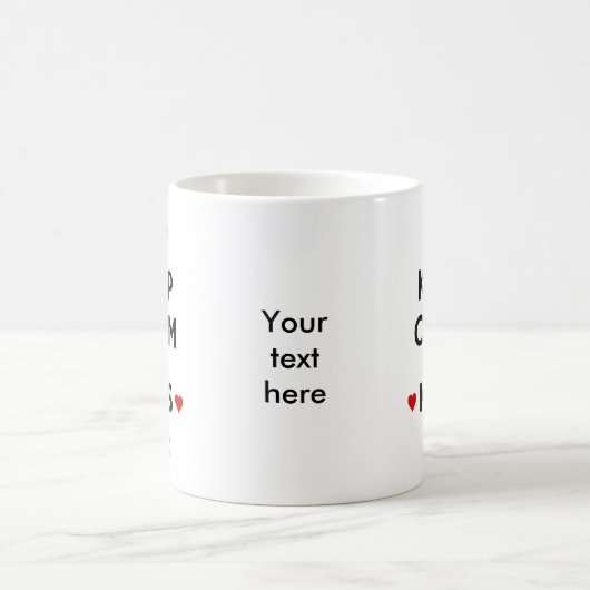 Behalt Calm und Kiss Me Kaffeetasse (Mittel)
