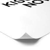 BEHALT CALM UND KÜSSE MICH JETZT POSTER (Ecke)