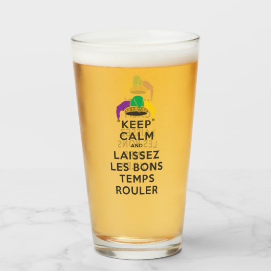 BEHALT CALM und LAISSEZ LES BONS TEMPS ROULER Glas (Vorne (Gefüllt))