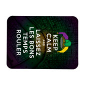 BEHALT CALM und LAISSEZ LES BONS TEMPS ROULER Magnet (Horizontal)