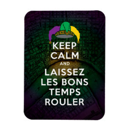 BEHALT CALM und LAISSEZ LES BONS TEMPS ROULER Magnet