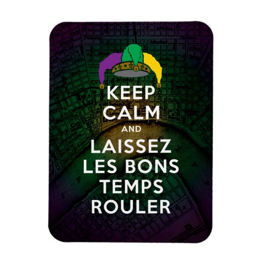 BEHALT CALM und LAISSEZ LES BONS TEMPS ROULER Magnet (Vertikal)